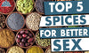 5 Spices for Penis Growth and Better Erections - TMC Pty Ltd