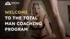 Day 1 - Video 1 - Welcome - Total Man Coaching Pty Ltd