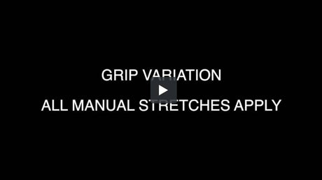 Grip variation for all manual stretches - TMC Pty Ltd