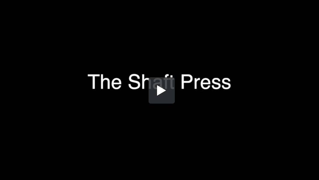 The Shaft Press - TMC Pty Ltd